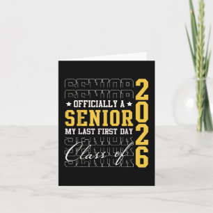 Officially Senior My Last First Day Of School Cl O Card
