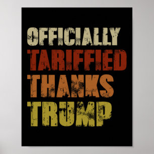 Officially Tariffied Thanks Trump Retro 8647 Again Poster