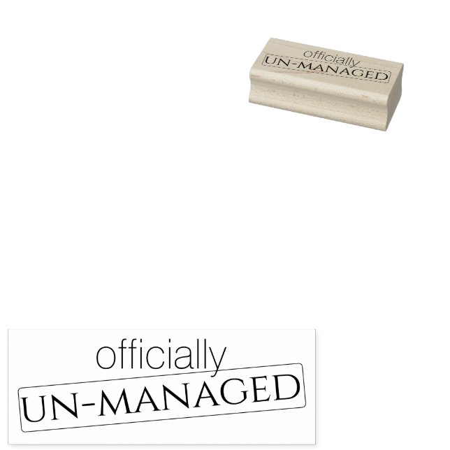 Officially un-managed retirement out of home  rubber stamp (Stamped)