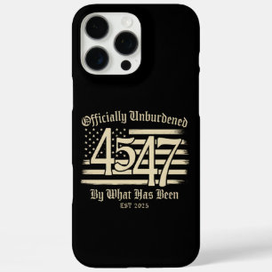 Officially Unburdened By What Has Been Trump 45 47 iPhone 16 Pro Max Case