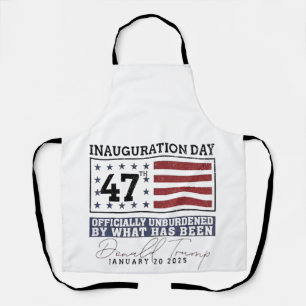 Officially Unburdened By What Has Been Trump 47  Apron