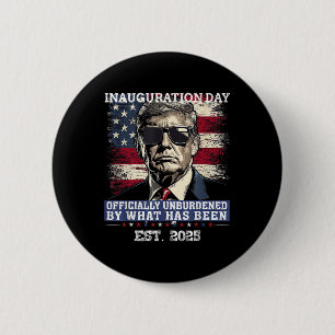 Officially Unburdened By What Has Been Trump Victo 6 Cm Round Badge