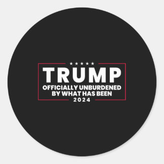 Officially Unburdened By What Has Been Trump Victo Classic Round Sticker