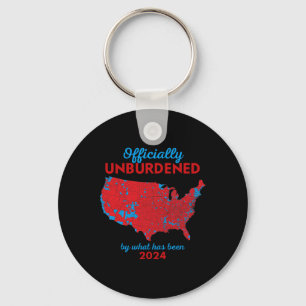 Officially Unburdened By What Has Been Trump Victo Key Ring