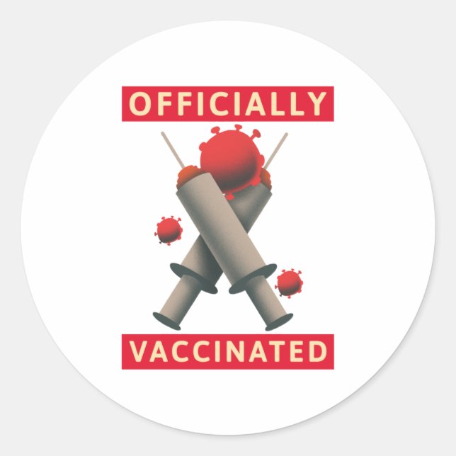 Officially Vaccinated - Vaccinated Classic Round Sticker (Front)