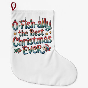 Offishally Best Christmas Ever Fishing Christmas  Large Christmas Stocking