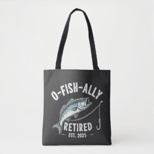 Offishally Retired est 2025 Fisher Dad Retirement Tote Bag