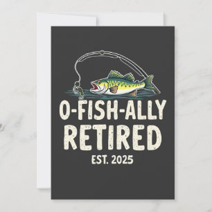 Offishally Retired Est. 2025 Retirement Fisher Dad Invitation