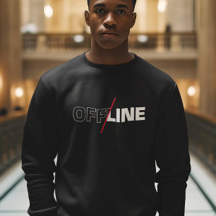 Offline   Geek Humour Sweatshirt
