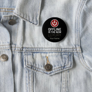 Offline Is The New Luxury Saying Pause Vintage 6 Cm Round Badge
