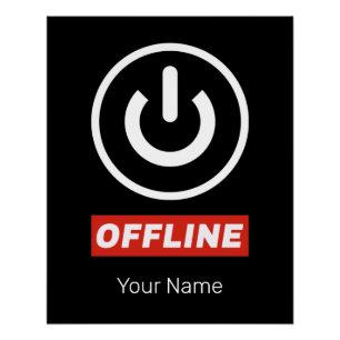 Offline Power Button To Relax Chill Or Switch Off Poster