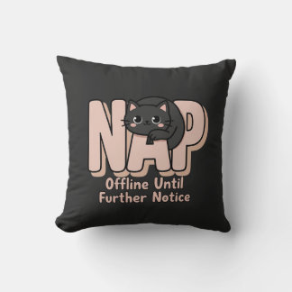Offline Until Further Notice Cat  Cushion