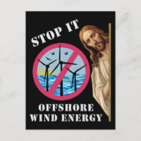Offshore Wind Energy Stop it Jesus