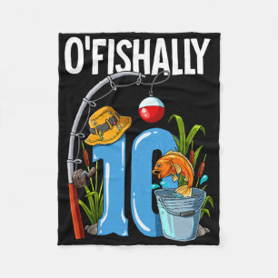 O'fishally 10 Years Old 10th Birthday Fishing  Fleece Blanket