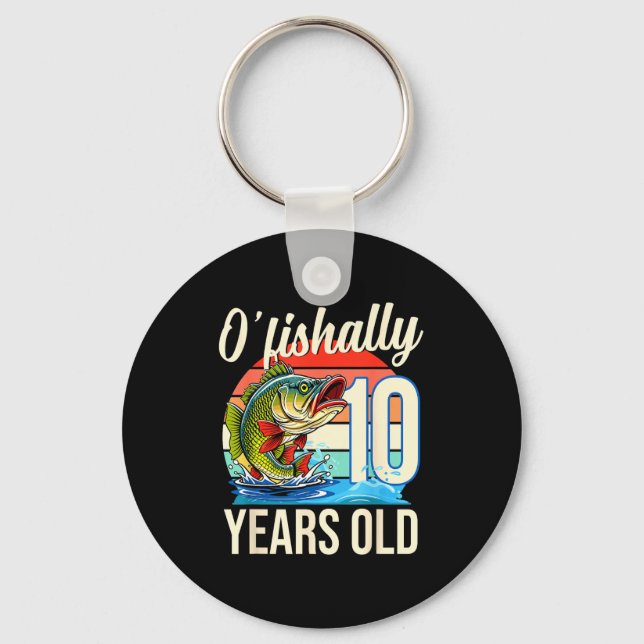 O'fishally 10 years old fishing birthday theme key ring (Front)