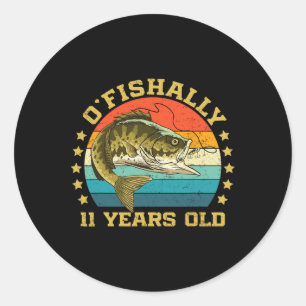 Ofishally 11 Years Old Funny Fishing Birthday Fish Classic Round Sticker