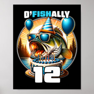 O'fishally 12 Years Old Fishing Birthday 12th Bday Poster