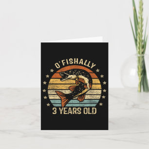 Ofishally 3 Year Old Shirt 3rd Birthday Fishing Re Card
