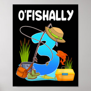 O'fishally 3rd Birthday Boy Fishing 3 Year Old Bda Poster