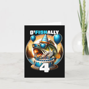 O'fishally 4 Years Old Fishing Birthday 4th Bday P Card