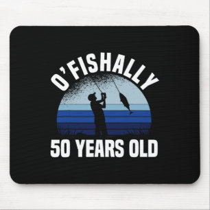 Ofishally 50 Years Old Fisherman 50th Birthday Fis Mouse Pad