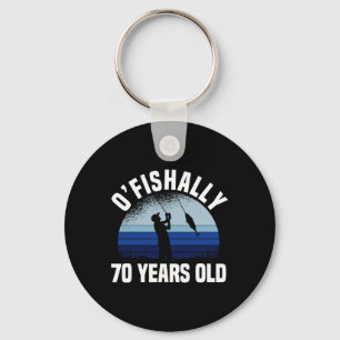 Ofishally 70 Years Old Fisherman 70th Birthday Fis Key Ring