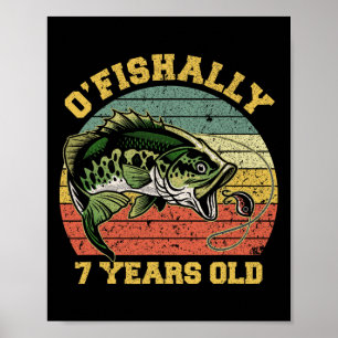 O'fishally 7 Years Old Fishing Birthday Theme Part Poster