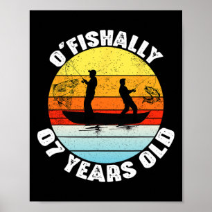 O'fishally 7 Years Old Fishing Birthday Theme Part Poster