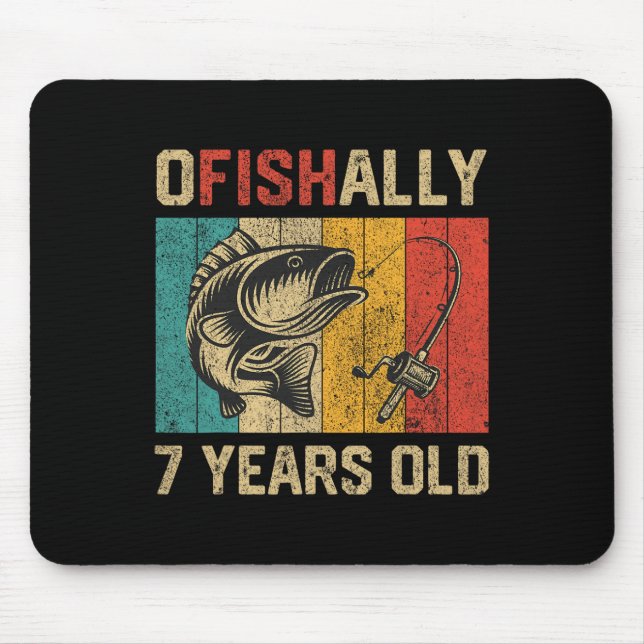 Ofishally 7 Years Old Funny Fishing Birthday Fishe Mouse Pad (Front)