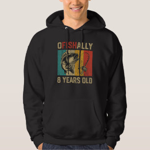 Ofishally 8 Years Old Funny Fishing Birthday Fishe Hoodie