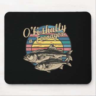 O'fishally A Teenager 13th Birthday Funny Fishing  Mouse Pad