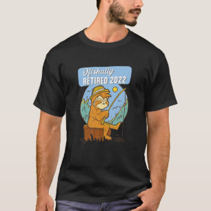 Ofishally Retired 2022 Fishing Retirement Fisherma T-Shirt
