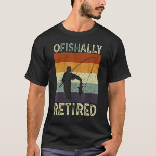 Ofishally Retired Fishing Retro Retirement Fishing T-Shirt