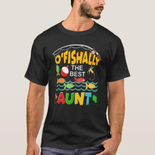 Ofishally The Best Aunt Fisherwoman Cute Mum Fishi T-Shirt