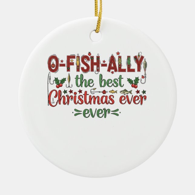 Ofishally The Best Christmas Ever Fisher  Ceramic Tree Decoration (Front)