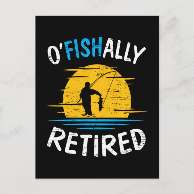 Ofishially Retired Plan Fishing Fisherman Invitation Postcard (Front)