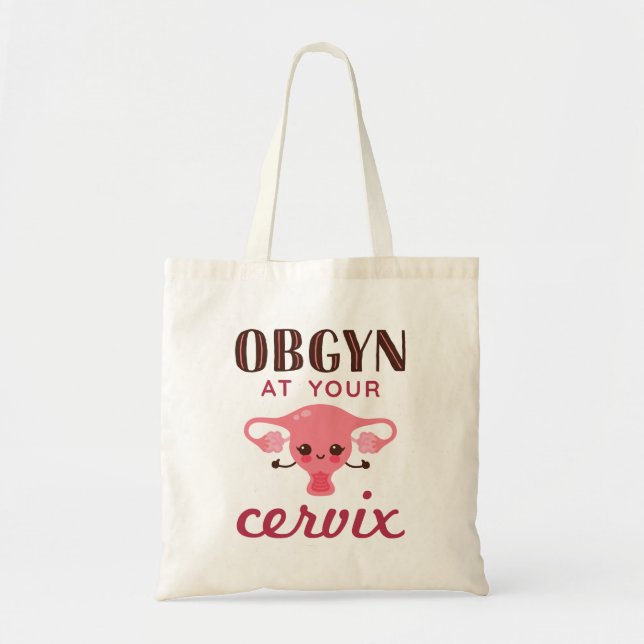 OGBYN At Your Cervix Tote Bag (Front)