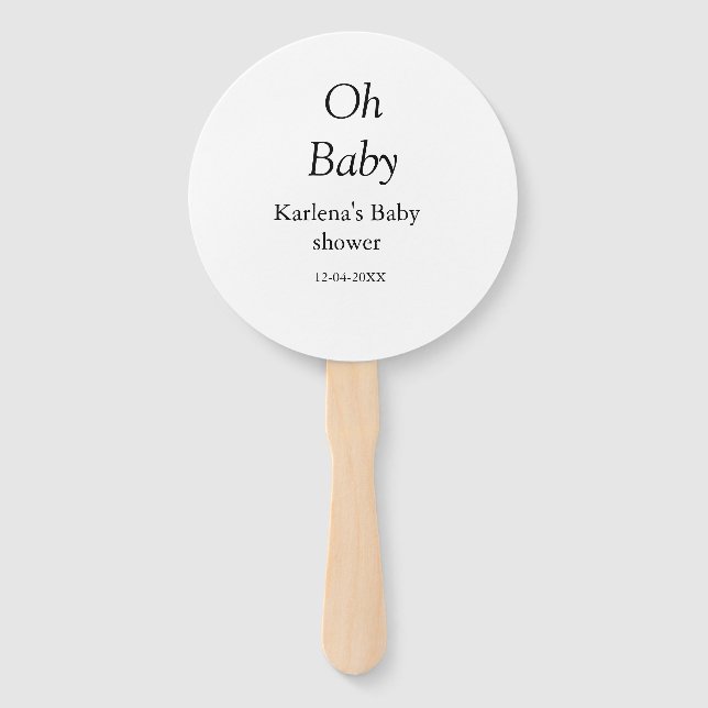 Oh baby add name baby shower date simple minimal t hand fan (Front)