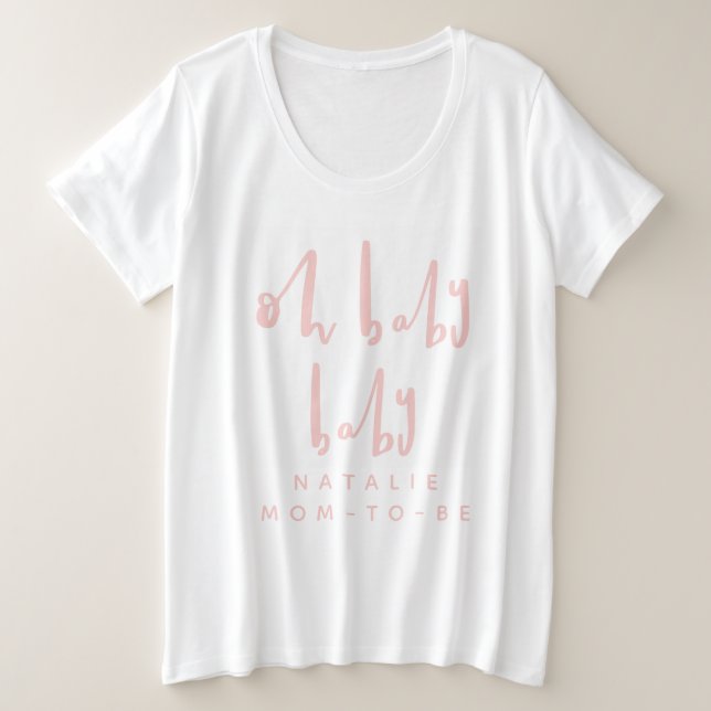 Oh baby baby baby shower party attire plus size T-Shirt (Design Front)