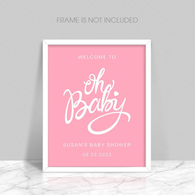 Oh Baby - Baby Shower Welcome Poster - Pink (Creator Uploaded)