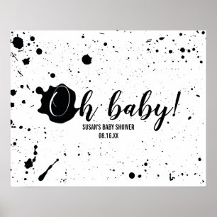 Oh Baby Black + White Splatter Unisex Baby Shower Poster