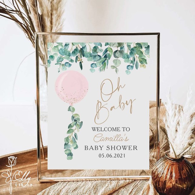 Oh Baby Eucalyptus Pink Balloon Baby Shower Poster (Creator Uploaded)