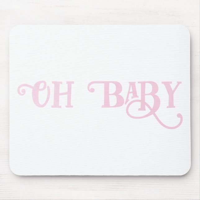 Oh Baby Personalised Pink Girly Girl Mouse Pad (Front)