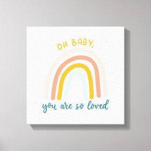 Oh Baby You Are So Loved Canvas Print