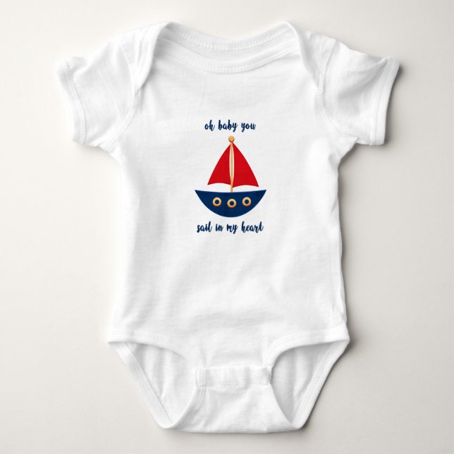 Oh Baby You Sail In My Heart Sailboat T-Shirt Baby Bodysuit (Front)