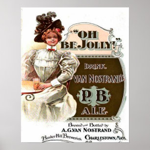 Oh Be Jolly, Drink Van Nostrand P.B. Ale  Poster