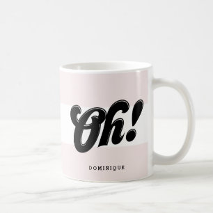 Oh! Black Retro Script Typography Pink Stripes Coffee Mug