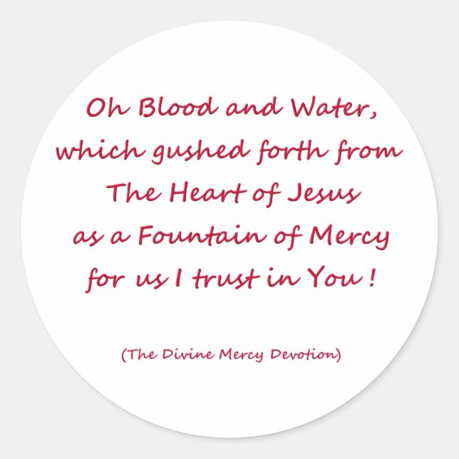 Oh Blood and Water ... Classic Round Sticker (Front)