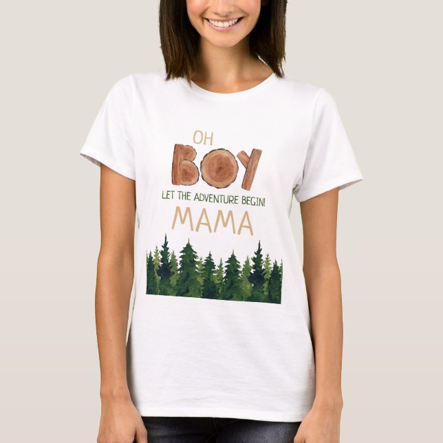Oh Boy Mama Woodland Baby Shower T-Shirt (Front)