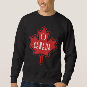 Oh Canada Canada Day Maple Leaf National Day 1st o Sweatshirt